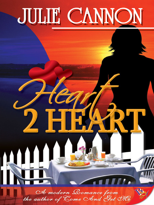 Title details for Heart 2 Heart by Julie Cannon - Available
